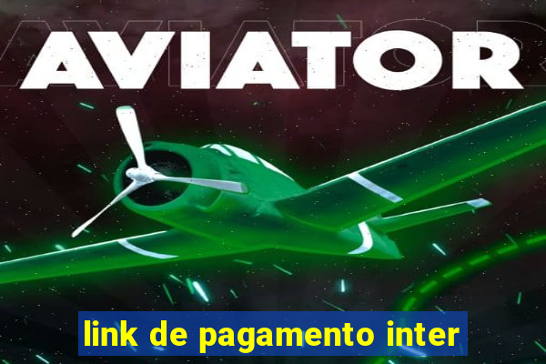 link de pagamento inter